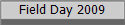 Field Day 2009
